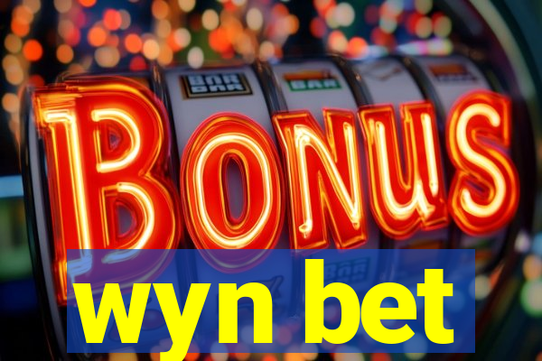 wyn bet